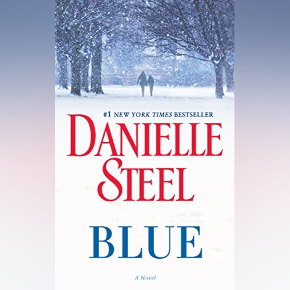 📚 Blue: a Novel by Danielle Steele